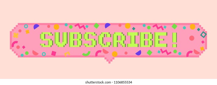 Vector pixel art 8bit subscribe sticker. Pixel dialog cloud and font with modern geometric decor. Creative conversation/chat, messenger and social network sticker.