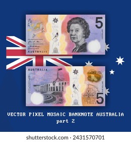 Vector pixel mosaic banknote of Australia. Note of 5 australian dollars denomination. Obverse and reverse. Play money or flyer. Part 2