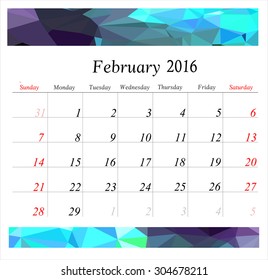 Vector planning calendar February 2016 in polygonal style. 