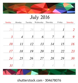 Vector planning calendar July 2016 in polygonal style. 