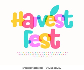 Vector playful banner Harvest Fest. Creative Bright Font. Funny Colorful Alphabet Letters and Numbers set.