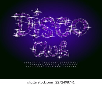 Vector playful emblem Disco Party. Fantasy Font with Sparkling Stars. Creative Alphabet Letters, numbers and Symbols.