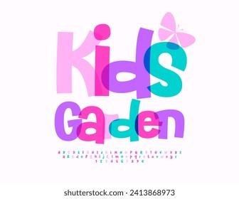 Vector playful Emblem Kids Garden. Funny Colorful Font for Children. Bright Cool Alphabet Letters and Numbers.