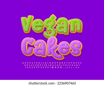 Vector playful emblem Vegan Cakes. Funny handwritten Font. Tasty Сake Alphabet Letters and Numbers set