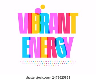 Vector playful emblem Vibrant Energy. Bright Colorful Font. Artistic Alphabet Letters and Numbers set.