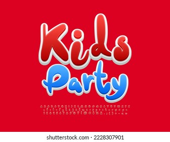 Vector playful flyer Kids Party. Red handwritten Font. Funny Alphabet Letters, Numbers and Symbols set