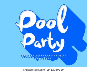 Vector playful flyer Pool Party. Funny handwritten Font with Big Blue Shadow. Bright 3D Alphabet Letters and Numbers.