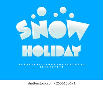 Vector playful label Snow Holiday with Big White Font. Cute Glossy Alphabet Letters and Numbers set.