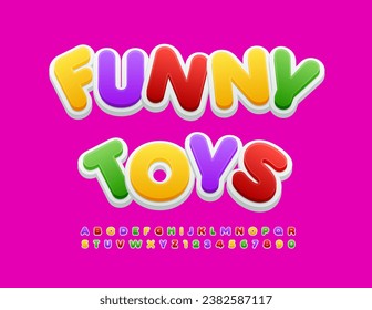 Vector playful logo Funny Toys. Bright Kids Font. Cute Colorful Alphabet Letters, Numbers and Symbols