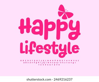 Vector playful logo Happy Lifestyle. Funny Pink Font. Creative Alphabet Letters and Numbers.