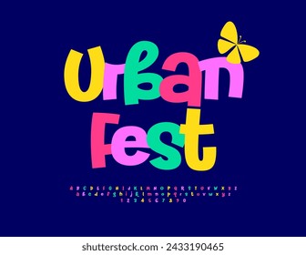 Vector playful logo Urban Fest.  Funny Handwritten Font. Cool Alphabet Letters and Numbers set.