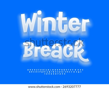 Vector Playful logo Winter Break. Glowing White Font. Funny Modern  Alphabet Letters and Numbers set.