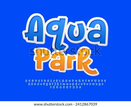 Vector playful logotype Aqua Park. Funny Blue Font. Bright handwritten Alphabet Letters and Numbers.