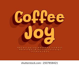 Vector playful poster Coffee Joy. Funny 3D  Font. Artistic Alphabet Letters and Numbers set.