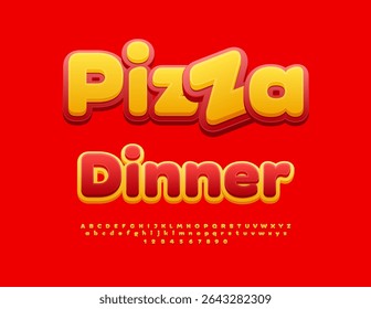 Vector Playful poster Pizza Dinner Creative Yellow and Red Font. Bright Alphabet Letters and Numbers set.