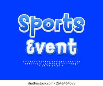Vector Playful poster Sports Event. Bright White and Blue Font. Creative Handwritten Alphabet Letters and Numbers set.