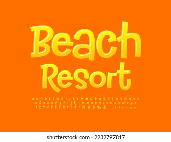 Vector playful sign Beach Resort. Candy style Font. Yellow glossy Alphabet Letters, Numbers and Symbols set