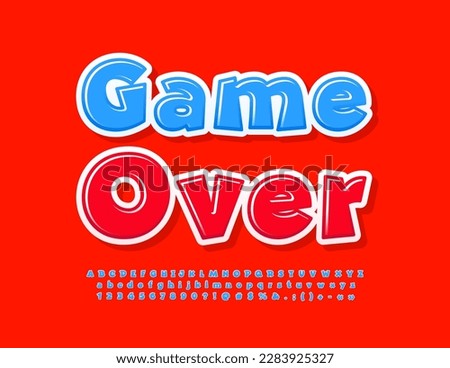 Vector playful sign Game Over with Blue Font. Funny style Alphabet Letters, Numbers and Symbols set