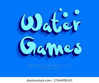 Vector Playful sign Water Games. Funny Blue Font. Amazing 3D Alphabet Letters and Numbers set.