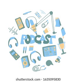 Vector podcast round emblem with handwritten lettering and decoration. Text and podcasting symbols isolated on white background. Color illustration.