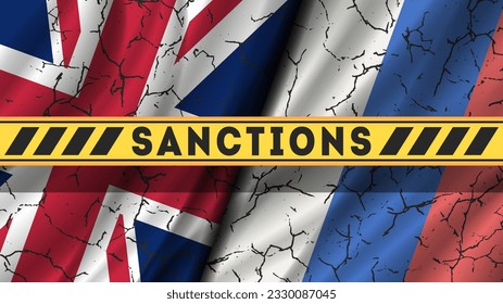 Vector political and economic poster. Wavy GB and Russia flags with cracks. Large yellow ribbon with the inscription, sanctions.