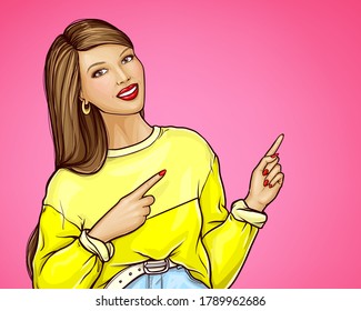 Vector pop art illustration of a smiling girl pointing a finger at something. Young woman with brown long hair in yellow sweatshirt, isolated on pink background. Poster for ad sales and discounts.