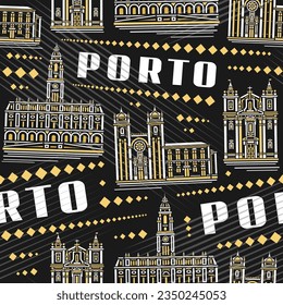 Vector Porto Seamless Muster, quadratischer wiederholen Hintergrund mit Illustration des berühmten europäischen Porto-Stadtbild auf dunklem Hintergrund für Bettwäsche, dekoratives Linien-Kunst-Städteposter mit weißem Textporto