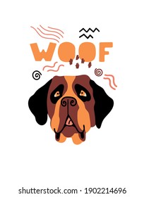 Vector portrait of St. Bernard. Cartoon illustration with dog and lettering 'Woof' for print, poster, sticker or card.