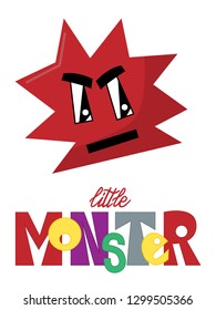 Vector postcard - angry red monster with lettering "little monster" - Flat illustration
