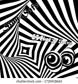 A vector postcard. Black&White geometric twisted pattern with dazzled eyes in the bottom signed "Stay safe. Stay sane"