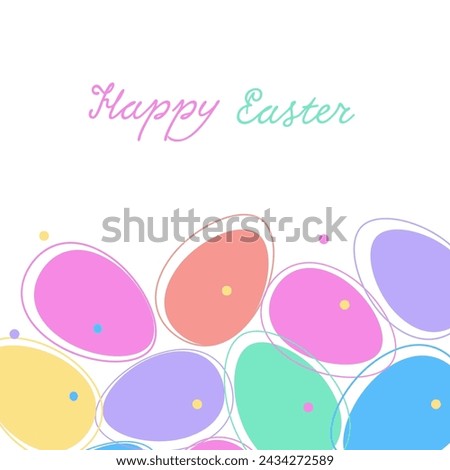 Vector postcard with bright Easter eggs and calligraphic font. Linear design, pastel colors