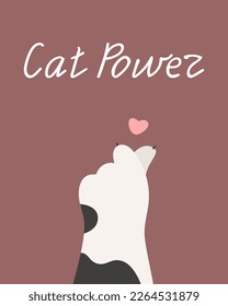Vector postcard of cat paws, cat power inscription, heart finger gestures.