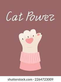 Vector postcard of cat paws, cat power inscription,  Like finger gesture.