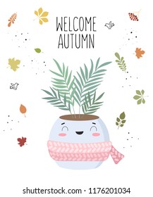 Vector postcard with cute house plant in flower pot with scarf. Valentine's day, anniversary, autumn fest, Thanksgiving, baby shower, birthday
