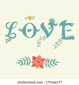 Vector postcard design to Valentine's Day. Vector love sign with doodle flower.