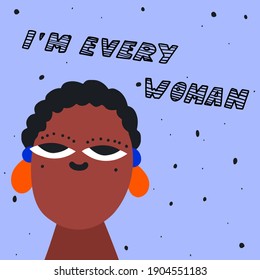 vector postcard - flat african girl feminist.Congratulations on women's day lettering.Gender equality and lgbt.I'm every woman. Cute flat style poster.
Motivation and support for multi cultural women.