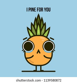 Vector postcard with funny quote. "I pine for you"