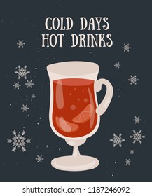 Vector postcard with hot drink and cozy slogan in flat design. Mulled wine. Autumn and winter holidays