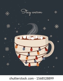 Vector postcard with hot drink in a cute mug and cozy slogan in flat design. Hot chocolate, coffee, cocoa with marshmallow. Autumn and winter holidays banner. Christmas, New Year.