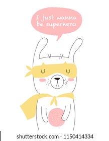 Vector postcard with line drawing superhero rabbit with cool slogan. Doodle illustration. Friendship day, Valentine's, anniversary, birthday, children's or teenager party