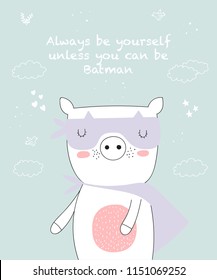 Vector postcard with line drawing superhero pig with cool slogan. Doodle illustration. Friendship day, Valentine's, anniversary, birthday, children's or teenager party