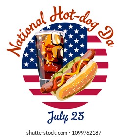 Vector postcard poster or banner for a national hot dog day featuring a hot dog and a cola glass against the background of the American flag
