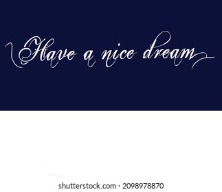 Vector postcard with text happy sweet dreams. Wish card on white on blue background. Funny print.
