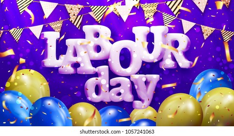 Vector postcard, a three-dimensional word: a day of work, on a festive background, flags, balls and serpentine.