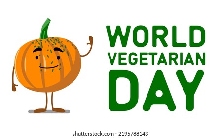 Vector postcard of the World Vegetarian Day in a flat style. Funny pumpkin character.