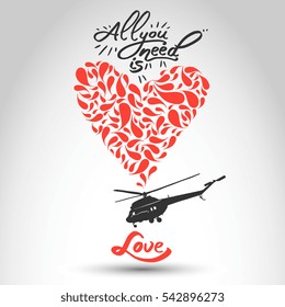 Vector poster "All you need is love" with helicopter isolated on abstract background