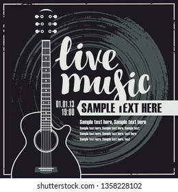 Vector poster or banner with calligraphic inscription Live music with vinyl record, guitar and place for text on the black background in retro style