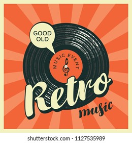 Vector poster or banner with calligraphy lettering Retro music and vinyl record in retro style on a background with bright rays. Good old