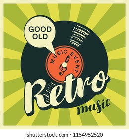 Vector poster or banner with calligraphy lettering Retro music and vinyl record in retro style on a background with bright rays. Good old