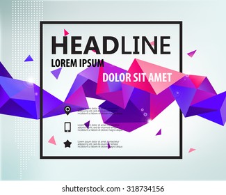Vector Poster, Banner, Flyer, Cover, Brochure faceted Template design. Modern crystal 3d shape with text space and square